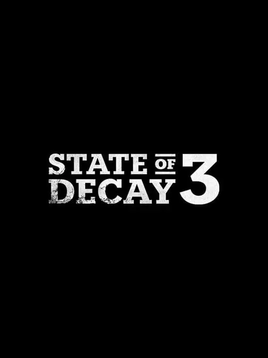 State of Decay 3 (2027)